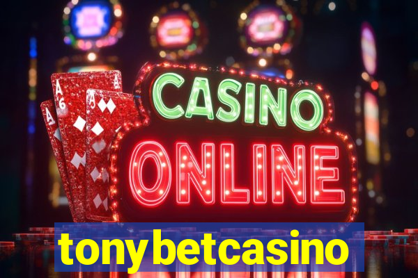 tonybetcasino