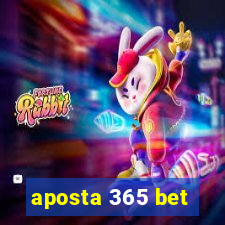 aposta 365 bet