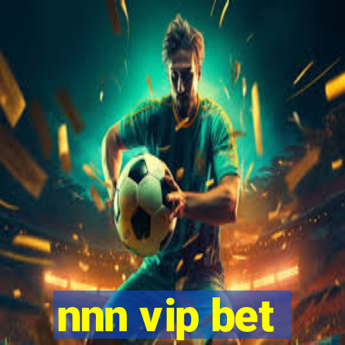 nnn vip bet