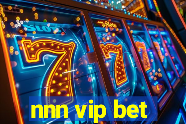 nnn vip bet