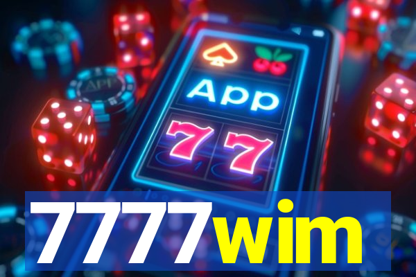 7777wim