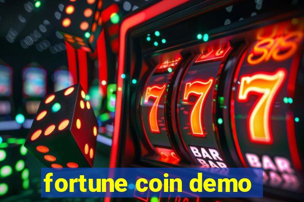 fortune coin demo