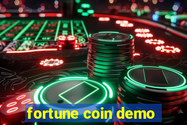 fortune coin demo