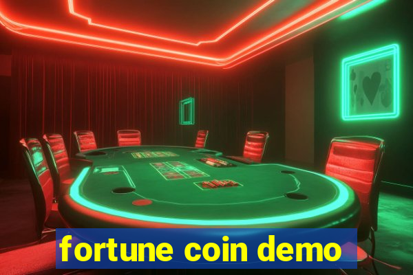 fortune coin demo