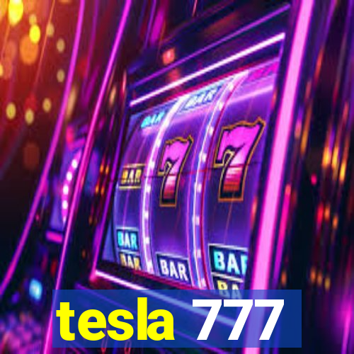 tesla 777