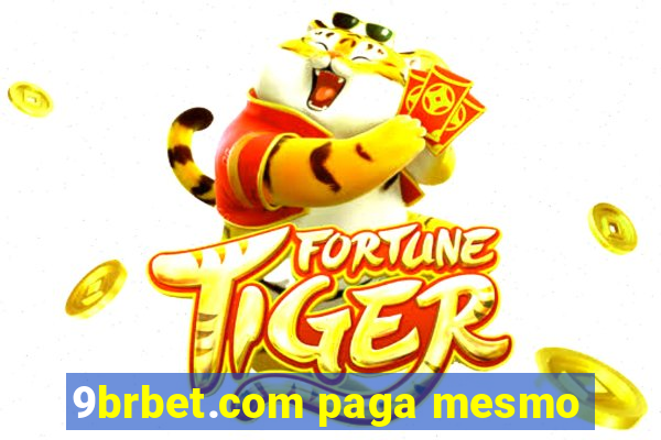 9brbet.com paga mesmo