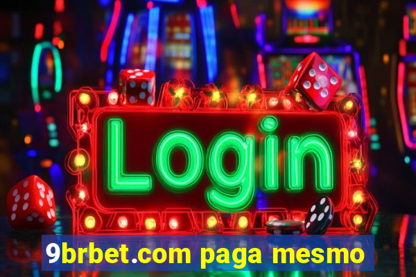 9brbet.com paga mesmo