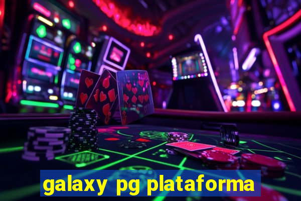 galaxy pg plataforma