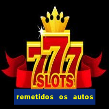 remetidos os autos para contadoria quanto tempo demora