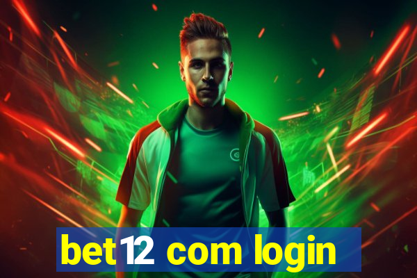 bet12 com login