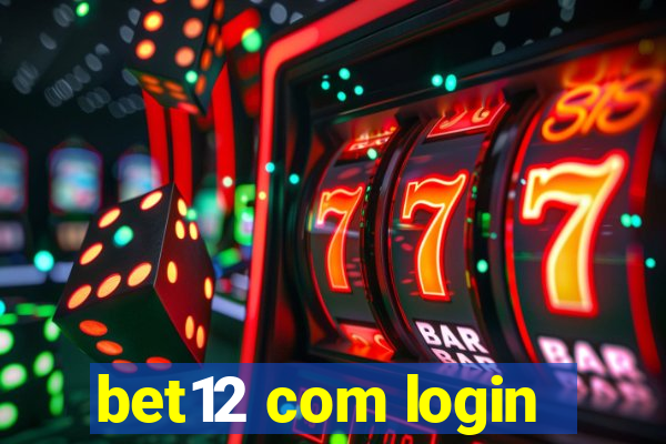 bet12 com login