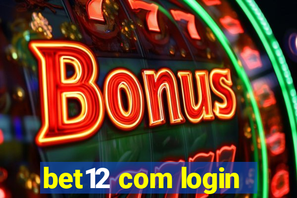 bet12 com login