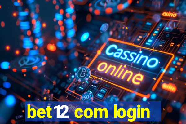 bet12 com login