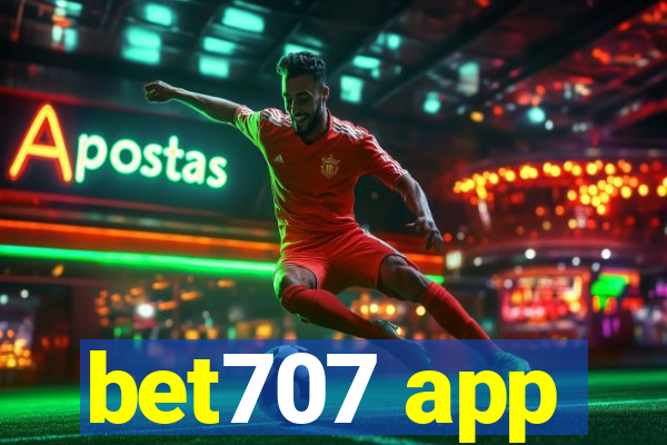 bet707 app