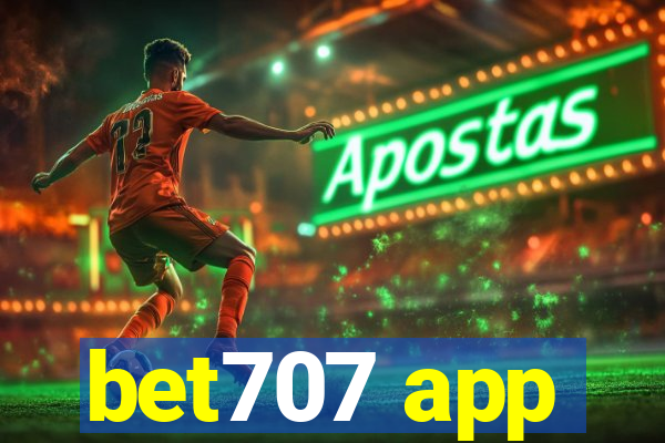 bet707 app