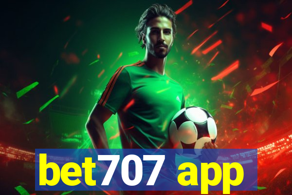 bet707 app