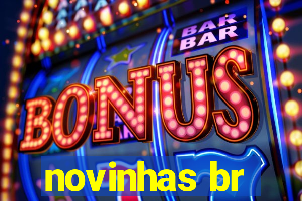 novinhas br