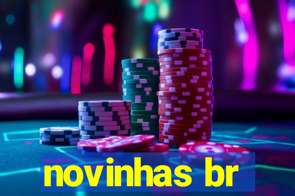 novinhas br