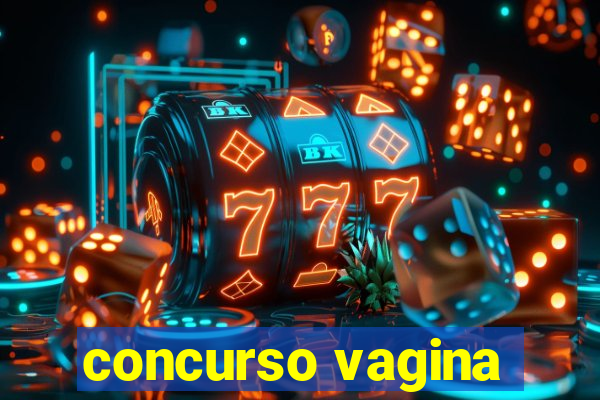 concurso vagina