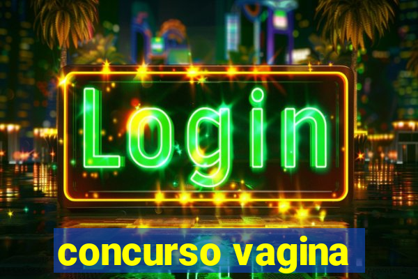 concurso vagina