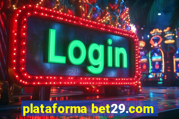 plataforma bet29.com