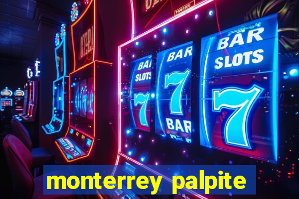 monterrey palpite