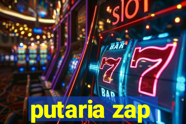 putaria zap