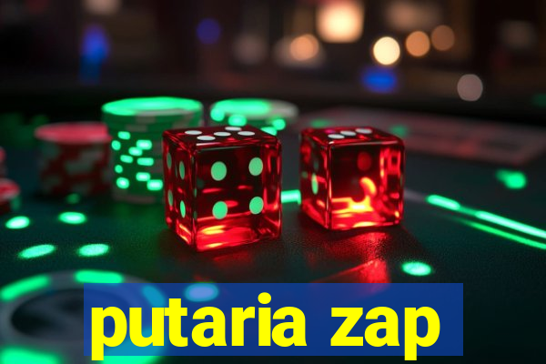 putaria zap