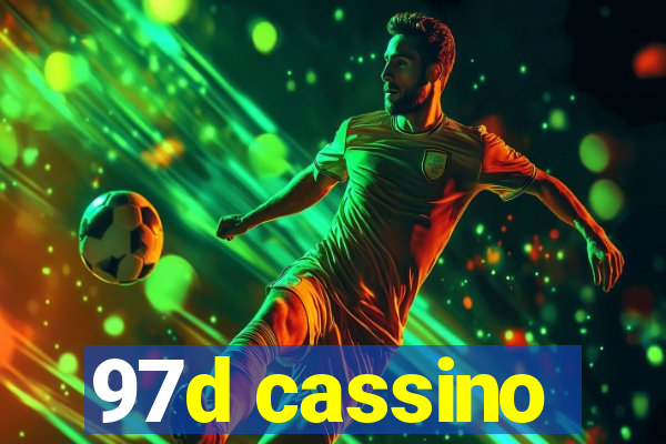 97d cassino