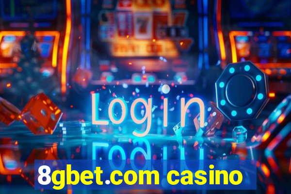 8gbet.com casino