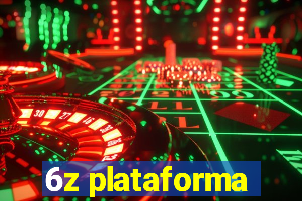 6z plataforma