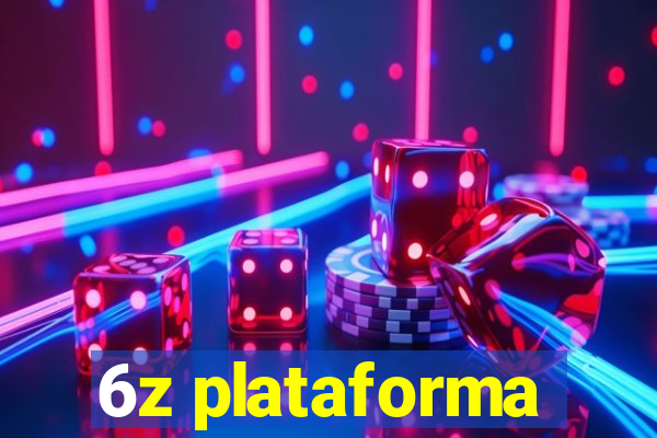 6z plataforma