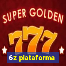 6z plataforma