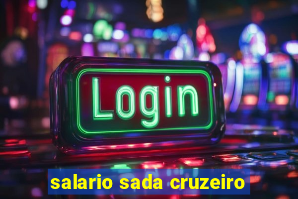 salario sada cruzeiro