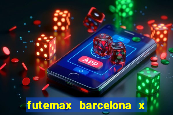 futemax barcelona x real madrid