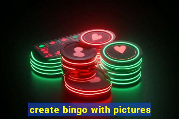 create bingo with pictures