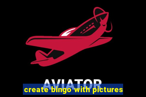 create bingo with pictures