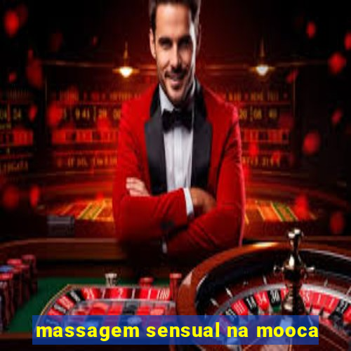 massagem sensual na mooca