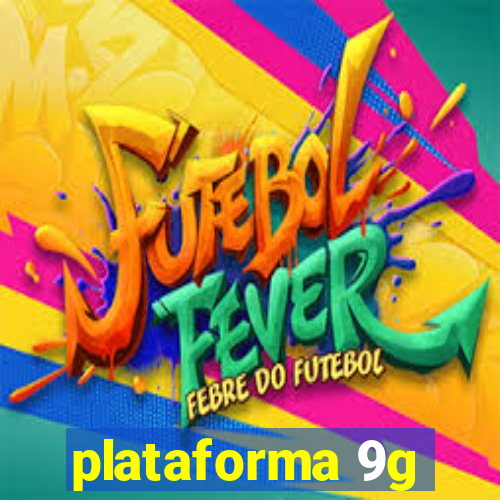 plataforma 9g