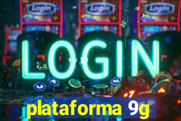 plataforma 9g