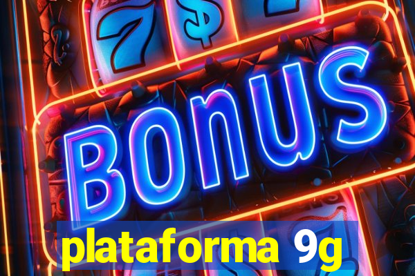 plataforma 9g