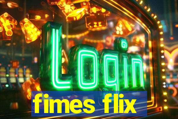 fimes flix