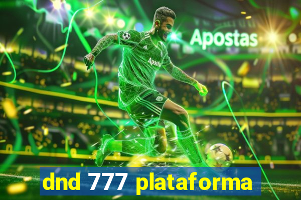 dnd 777 plataforma