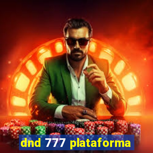 dnd 777 plataforma