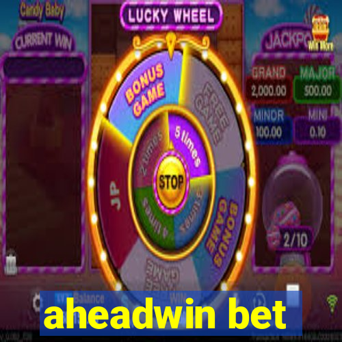 aheadwin bet