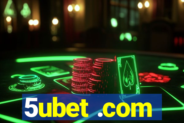 5ubet .com