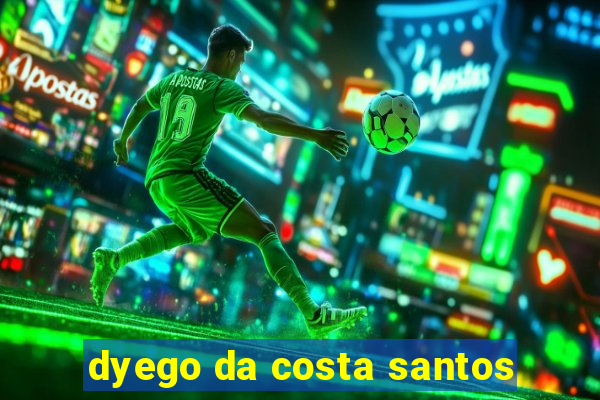 dyego da costa santos