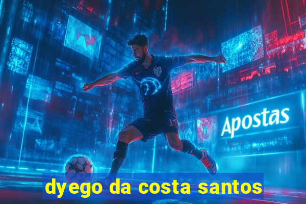 dyego da costa santos