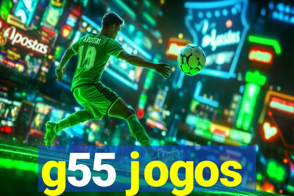 g55 jogos