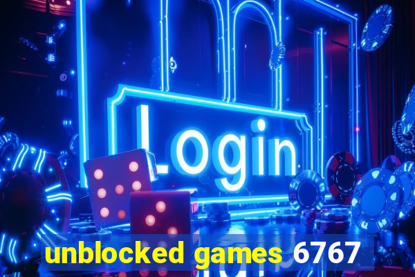 unblocked games 6767